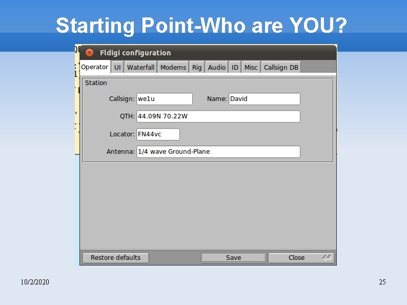 Starting Point-Who are YOU? 10/2/2020 25 