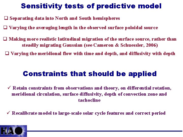 Sensitivity tests of predictive model q Separating data into North and South hemispheres q