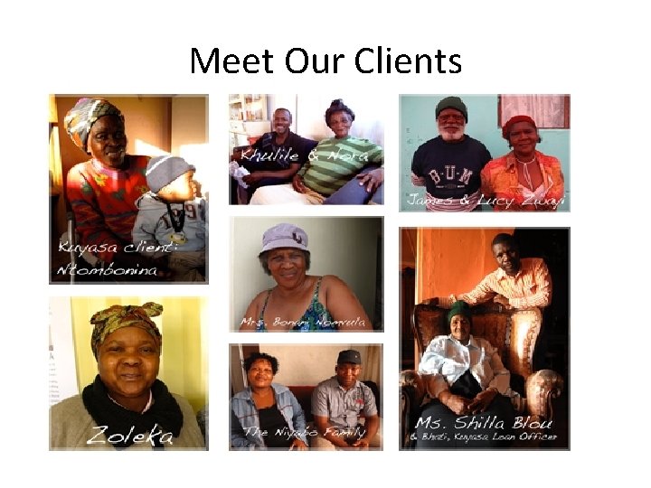 Meet Our Clients 