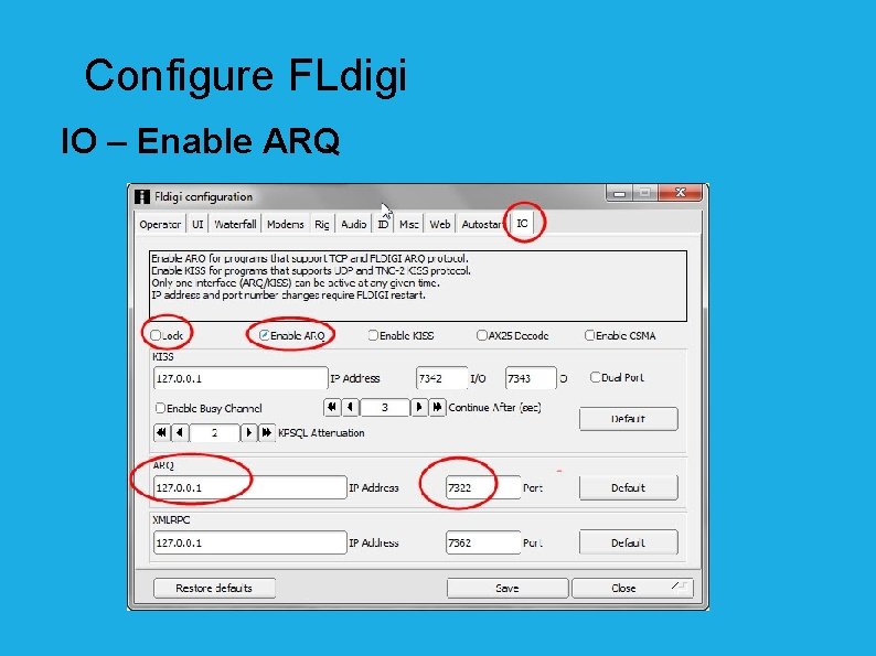 Configure FLdigi IO – Enable ARQ 