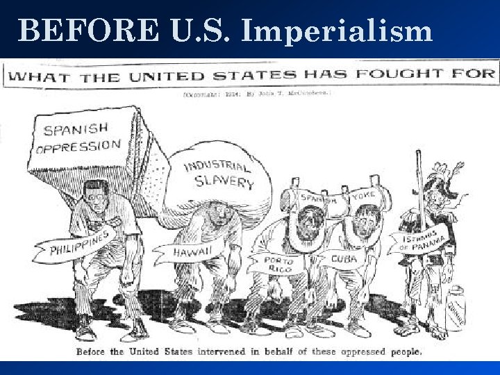 BEFORE U. S. Imperialism 