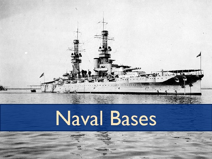 Naval Bases 