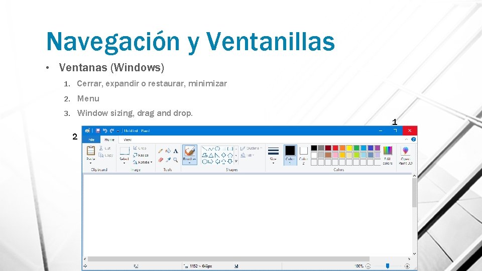 Navegación y Ventanillas • Ventanas (Windows) 1. Cerrar, expandir o restaurar, minimizar 2. Menu