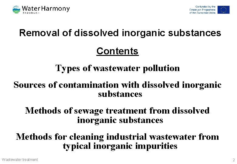 Removal of dissolved inorganic substances Contents Types of wastewater pollution Sources of contamination with