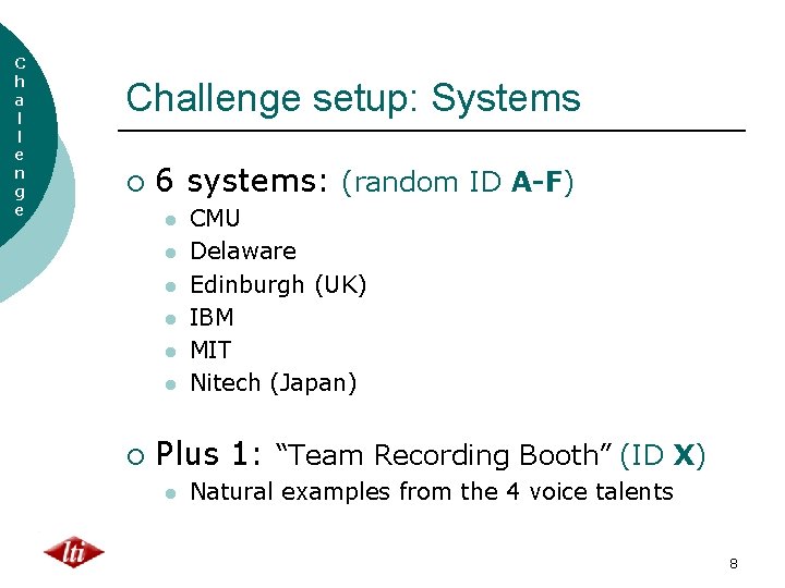 C h a l l e n g e Challenge setup: Systems ¡ 6