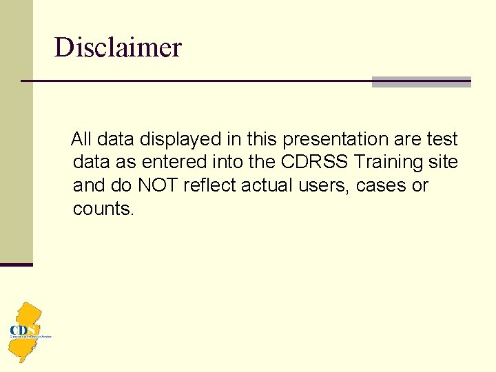 Disclaimer All data displayed in this presentation are test data as entered into the