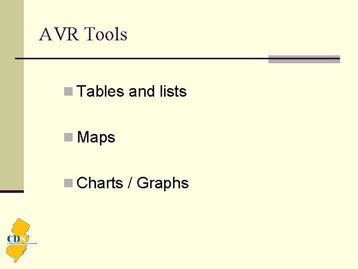 AVR Tools n Tables and lists n Maps n Charts / Graphs 