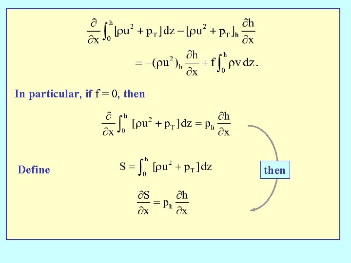 In particular, if f = 0, then Define then 