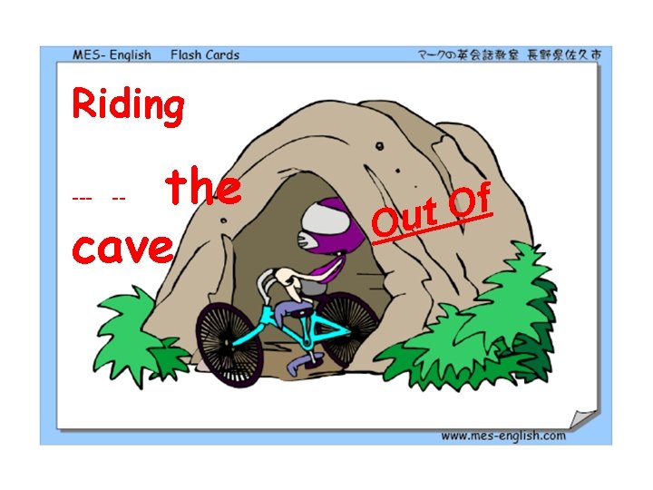 Riding the cave --- -- f O t u O 