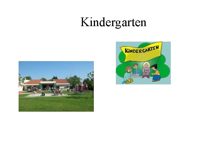 Kindergarten 