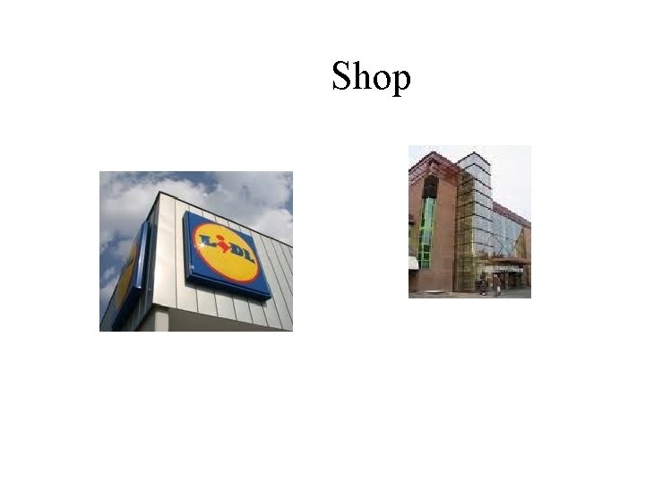 Shop 