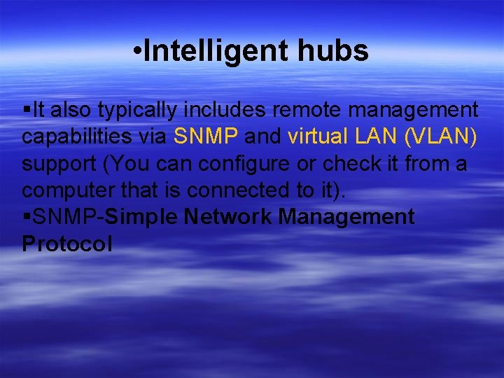 NETWORK TOPOLOGIES There Are Three Basic Configurations Used 