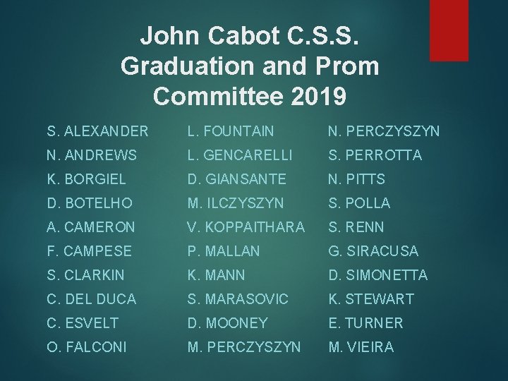 John Cabot C. S. S. Graduation and Prom Committee 2019 S. ALEXANDER L. FOUNTAIN