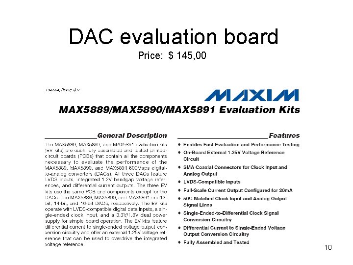 DAC evaluation board Price: $ 145, 00 10 