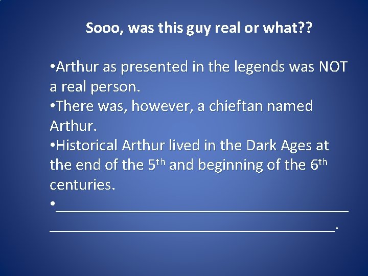 Sooo, was this guy real or what? ? • Arthur as presented in the