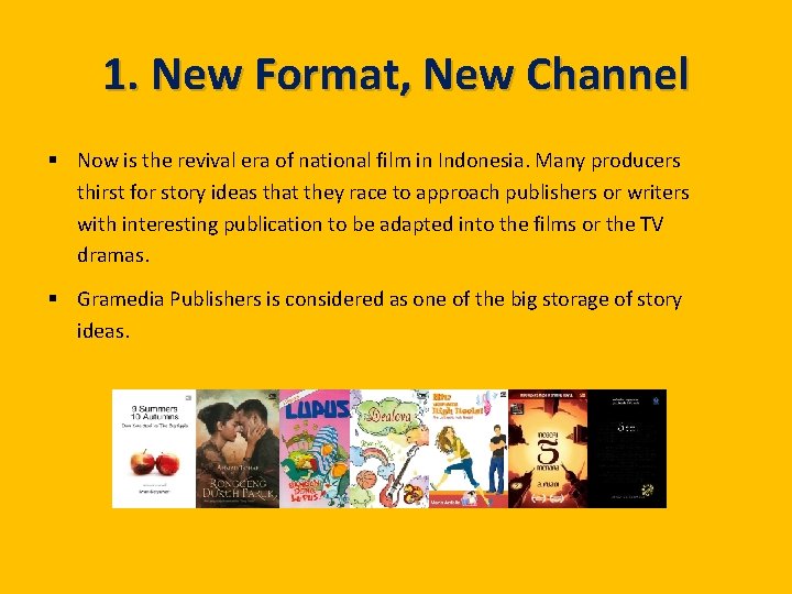 1. New Format, New Channel § Now is the revival era of national film