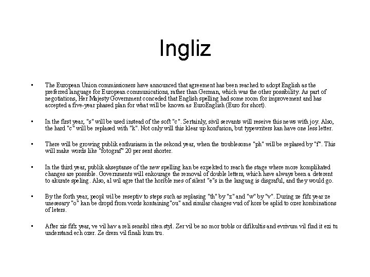 Ingliz • The European Union commissioners have announced that agreement has been reached to