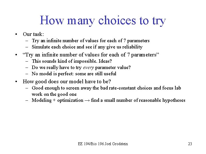 How many choices to try • Our task: – Try an infinite number of