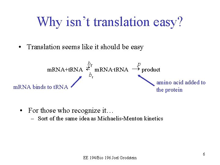 Why isn’t translation easy? • Translation seems like it should be easy bf p