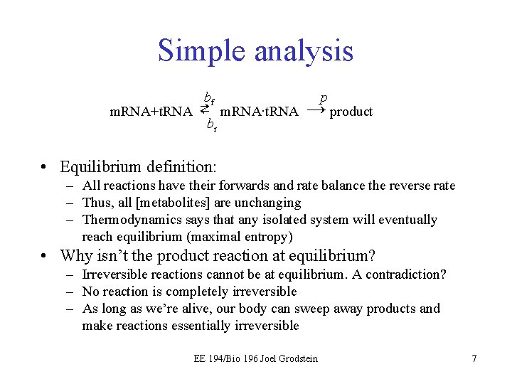 Simple analysis bf p m. RNA+t. RNA ⇄ m. RNA∙t. RNA → product br