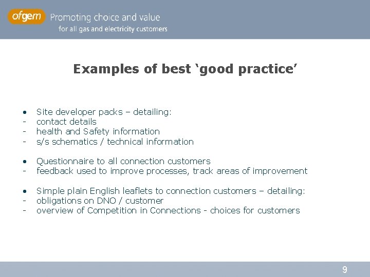 Examples of best ‘good practice’ • - Site developer packs – detailing: contact details