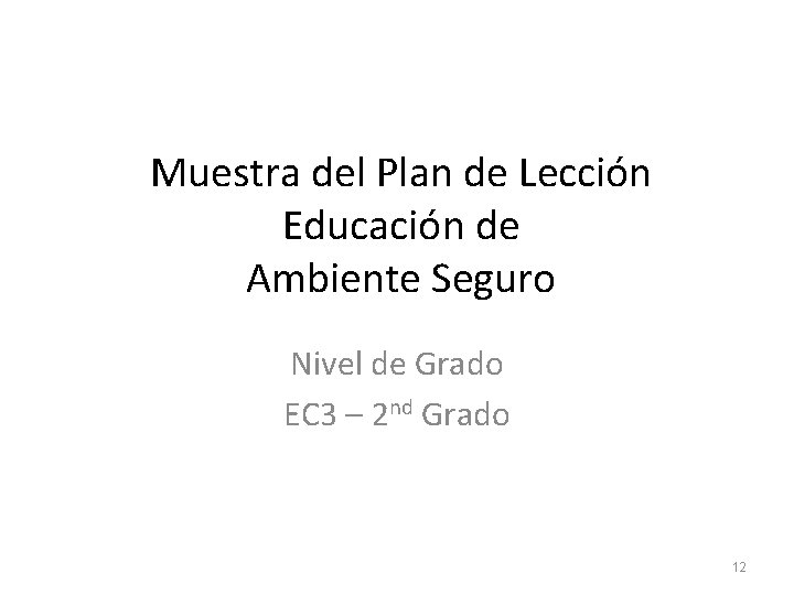 Muestra del Plan de Lección Educación de Ambiente Seguro Nivel de Grado EC 3