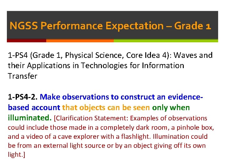 NGSS Performance Expectation – Grade 1 1 -PS 4 (Grade 1, Physical Science, Core