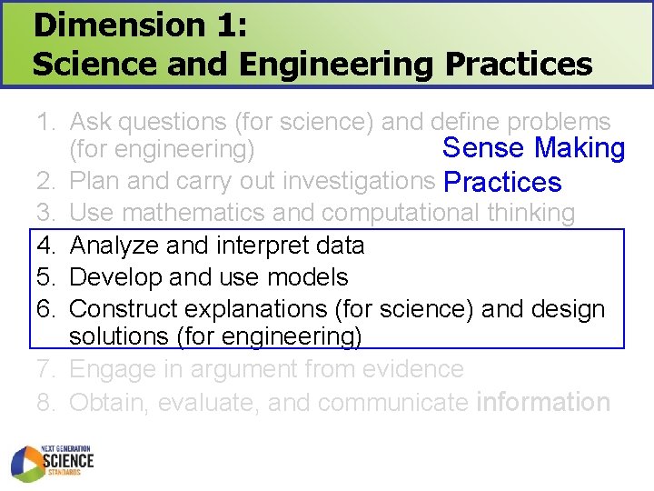 Dimension 1: Science and Engineering Practices 1. Ask questions (for science) and define problems