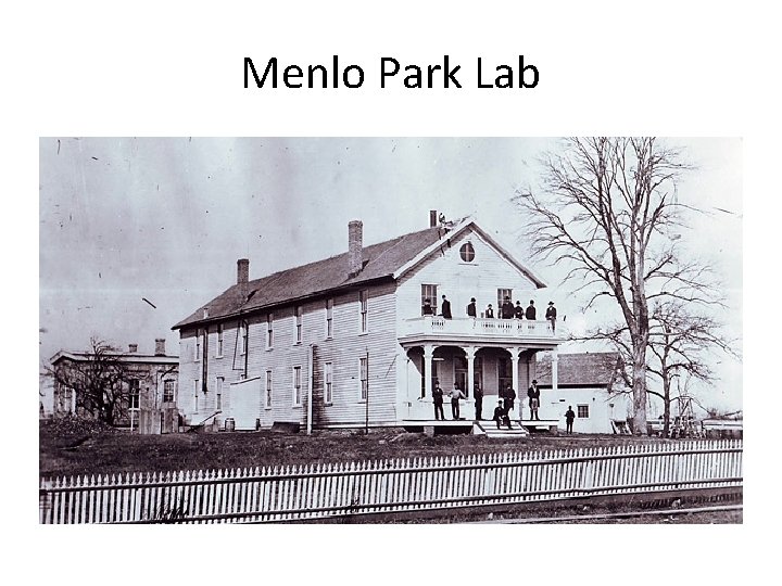 Menlo Park Lab 