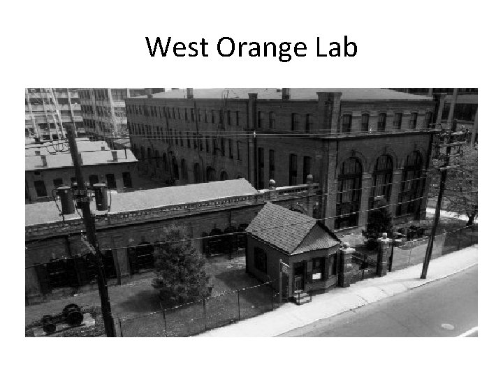 West Orange Lab 