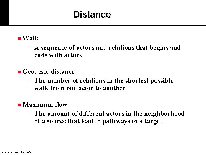 Distance n Walk – A sequence of actors and relations that begins and ends