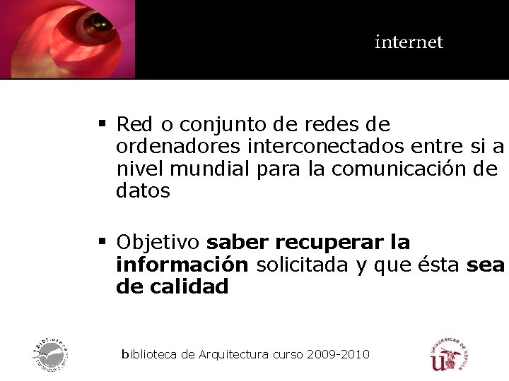 internet § Red o conjunto de redes de ordenadores interconectados entre si a nivel