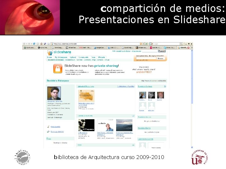 compartición de medios: Presentaciones en Slideshare biblioteca de Arquitectura curso 2009 -2010 