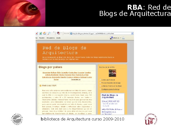 RBA: Red de Blogs de Arquitectura biblioteca de Arquitectura curso 2009 -2010 