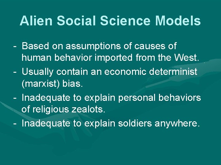 Alien Social Science Models - Based on assumptions of causes of human behavior imported