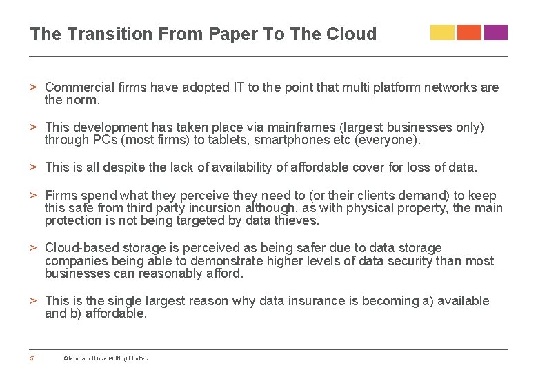 The Transition From Paper To The Cloud > Commercial firms have adopted IT to