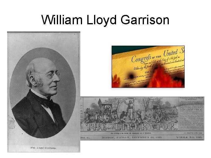 William Lloyd Garrison 