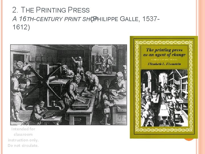 2. THE PRINTING PRESS A 16 TH-CENTURY PRINT SHOP (PHILIPPE GALLE, 15371612) IMOS Intended