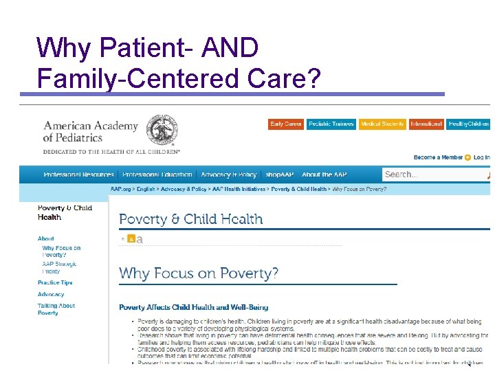 Why Patient- AND Family-Centered Care? 