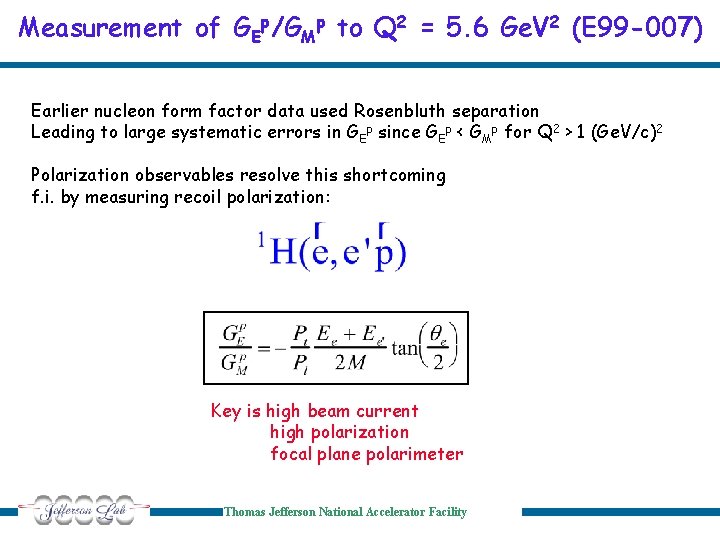Measurement of GEp/GMp to Q 2 = 5. 6 Ge. V 2 (E 99