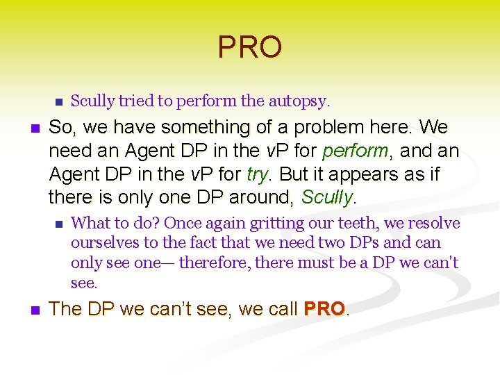 PRO n n So, we have something of a problem here. We need an