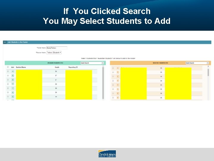 If You Clicked Search You May Select Students to Add 
