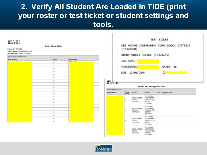 2. Verify All Student Are Loaded in TIDE (print your roster or test ticket