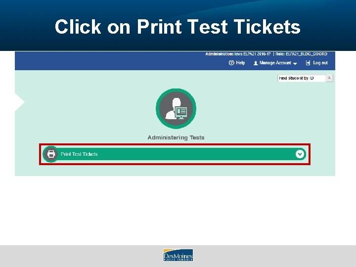 Click on Print Test Tickets 