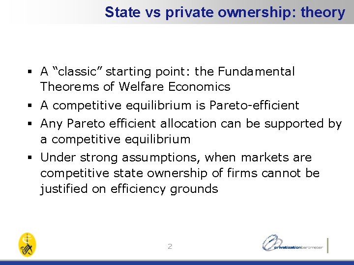 State vs private ownership: theory § A “classic” starting point: the Fundamental Theorems of