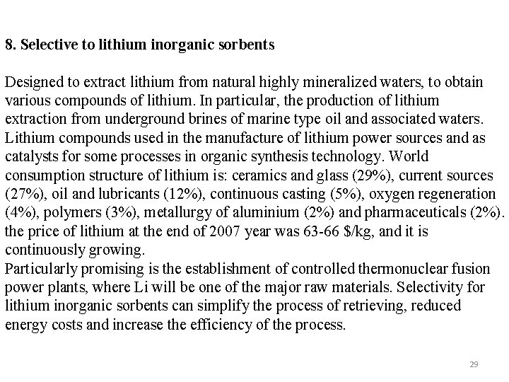 8. Selective to lithium inorganic sorbents Designed to extract lithium from natural highly mineralized