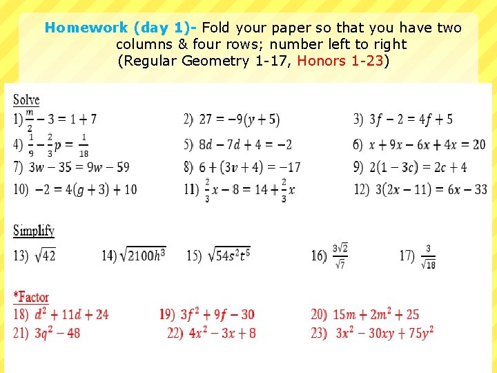 Homework (day 1)- Fold your paper so that you have two columns & four