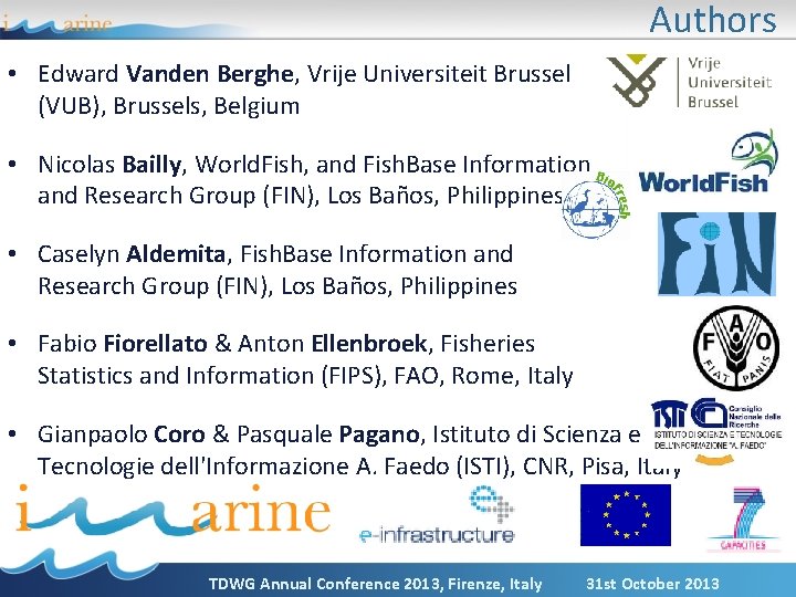 Authors • Edward Vanden Berghe, Vrije Universiteit Brussel (VUB), Brussels, Belgium • Nicolas Bailly,