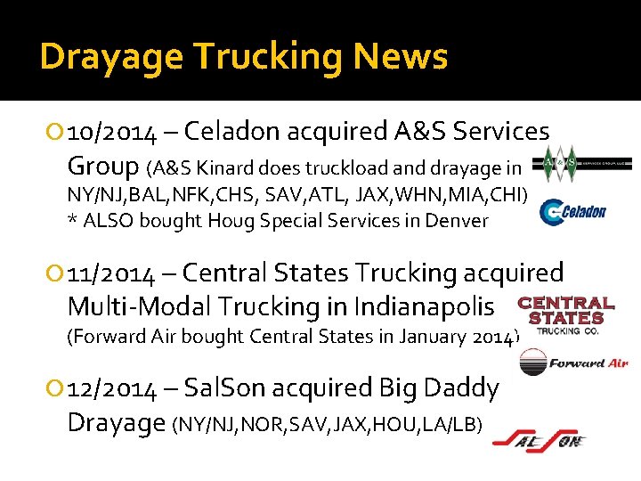 Drayage Trucking News 10/2014 – Celadon acquired A&S Services Group (A&S Kinard does truckload