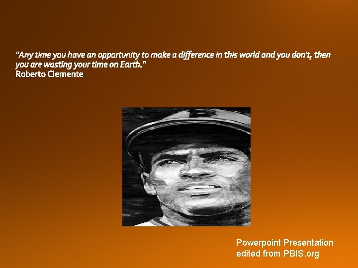 Powerpoint Presentation edited from PBIS. org  Powerpoint Presentation edited from PBIS. org